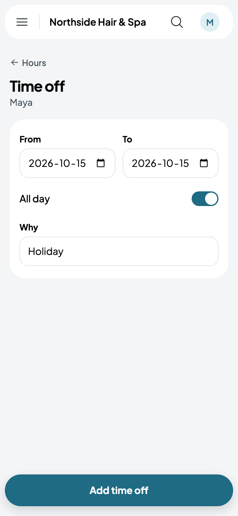 Maya's day off for a holiday