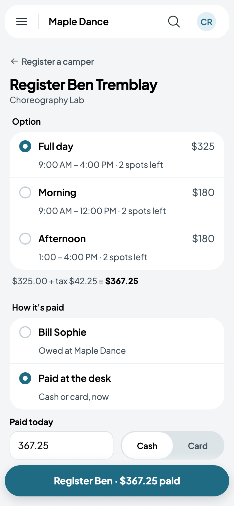 Ben, all day, paid at the desk