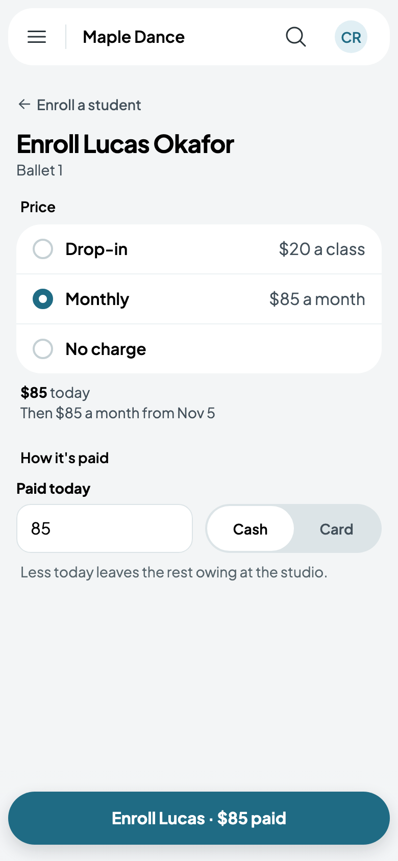 Enrolling Lucas at $85 a month