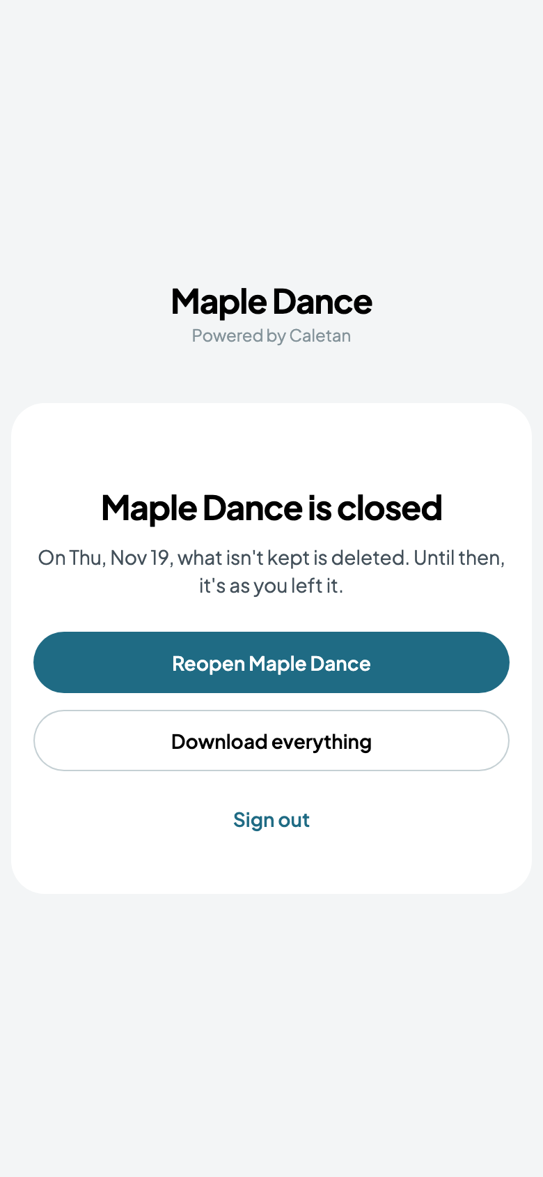 Maple Dance, closed